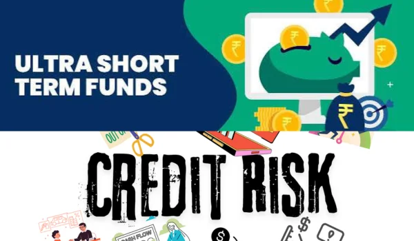 Credit Risk vs Ultra Short Duration Funds